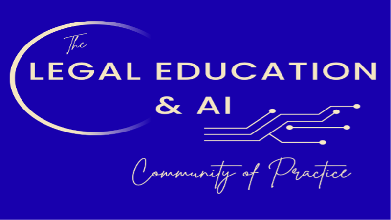 Launch Event: Legal Education and AI Community of Practice