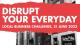 Disrupt Your Everyday Challenge logo