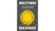 Multitudes how crowds made the modern world, book cover.