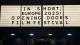 Photo of the vintage style entrance board at Regent Street Cinema reading: IN SHORT, EUROPE 2025: OPENING DOORS FILM FESTIVAL