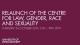 Relaunch of the centre for Law, Gender, Race and Sexuality text