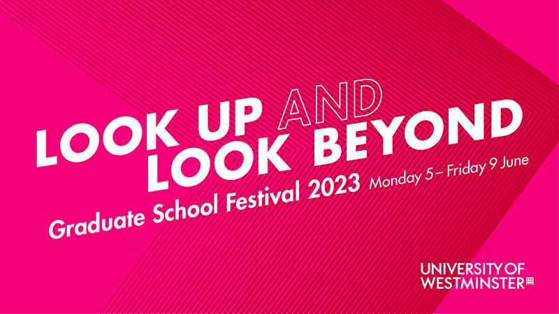Magenta poster reading "look up and look beyond: Graduate School Festival 2023"
