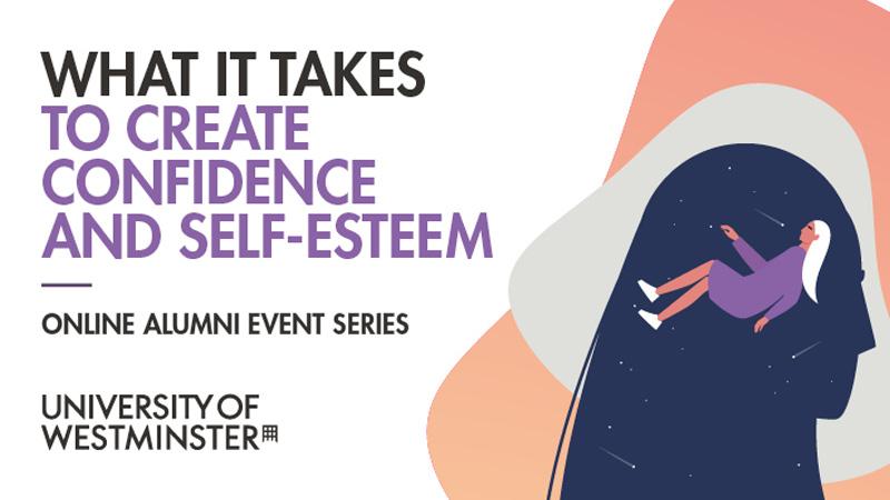 Event poster for the What it Takes to Create Confidence and Self-Esteem event