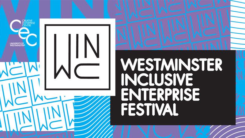 Poster graphic for Westminster Inclusive Enterprise Festival