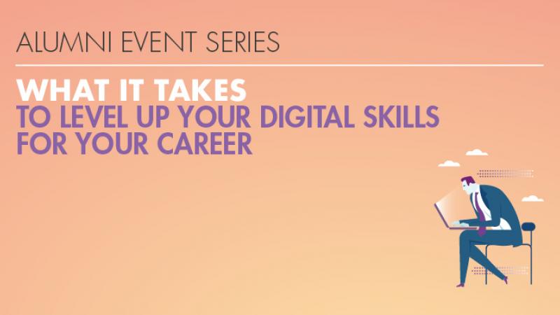 What it Takes to Level Up Your Digital Skills for Your Career promotional image
