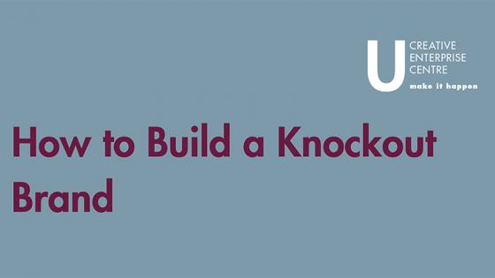 How to build a knockout brand