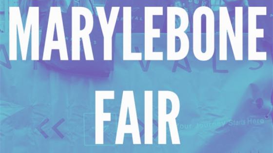 Marylebone Arrivals Fair