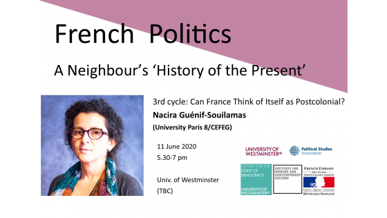 Seminar series “French Politics: A Neighbour’s ‘History of the Present’” invites Nacira Guénif-Souilamas