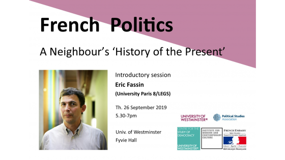French Politics: A Neighbour’s ‘History of the Present’” invites Eric Fassin