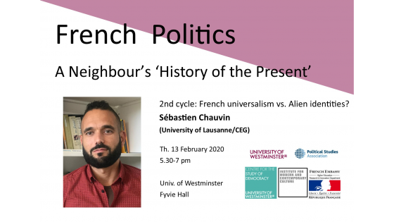 Seminar series “French Politics: A Neighbour’s ‘History of the Present’” invites Sébastien Chauvin