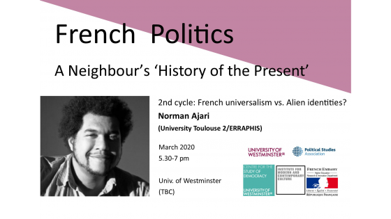 Seminar series “French Politics: A Neighbour’s ‘History of the Present’” invites Norman Ajari